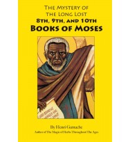 The Mysteries of the 8th,9th. And 10th Books of Moses